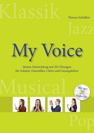 My Voice – Stimmbildung im Chor