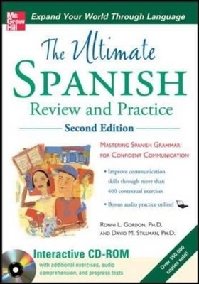 Ultimate Spanish Review and Practice with CD-ROM, Second Edition - Ronni L. Gordon, David M. Stillman