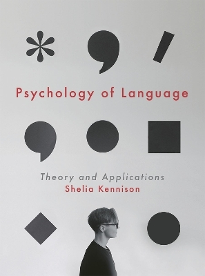Psychology of Language - Shelia M. Kennison