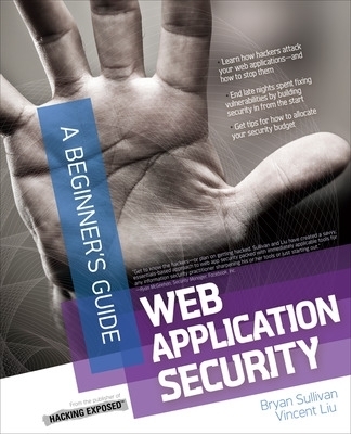 Web Application Security, A Beginner's Guide - Bryan Sullivan, Vincent Liu