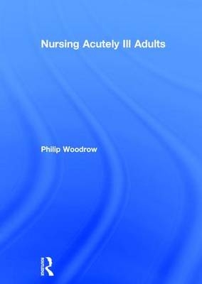 Nursing Acutely Ill Adults