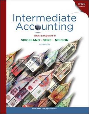 Intermediate Accounting Volume 2 (Ch 13-21) with British Airways Report