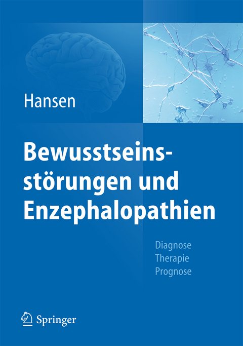 Bewusstseinsst&ouml;rungen und Enzephalopathien - 