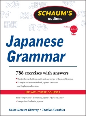 Schaums Outline of Japanese Grammar - Keiko Chevray, Tomiko Kuwahira