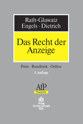 Das Recht Der Anzeige - Michael Rath-Glawatz, Stefan Engels, Torsten Giebel, Christian Dietrich