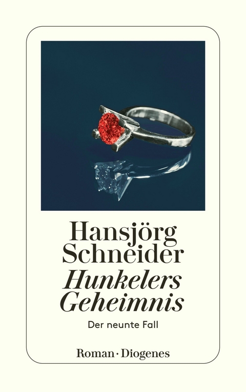 Hunkelers Geheimnis - Hansj&ouml;rg Schneider