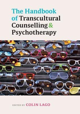 The Handbook of Transcultural Counselling and Psychotherapy - Colin Lago
