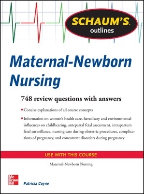 Schaum's Outline of Maternal-Newborn Nursing - Patricia Coyne