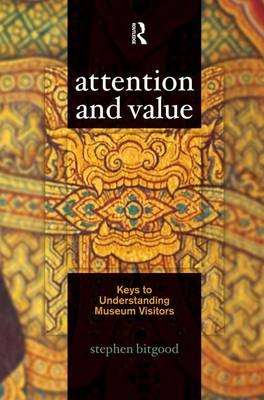 Attention and Value - Stephen Bitgood