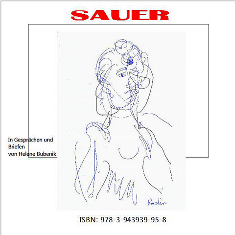 Sauer in Gespr&auml;chen und Briefen, von Helene Bubenik - Karl-Ludwig Sauer