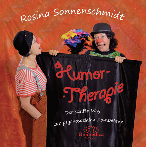Humor-Therapie - Rosina Sonnenschmidt