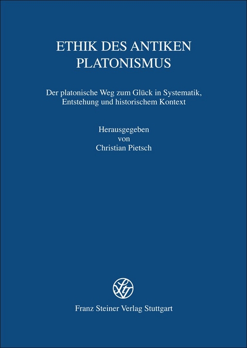 Ethik des antiken Platonismus - 