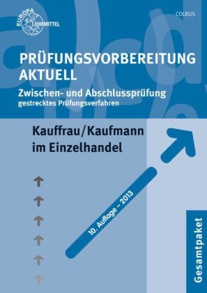 Pr&uuml;fungsvorbereitung aktuell - Kauffrau/ Kaufmann im Einzelhandel - Gerhard Colbus