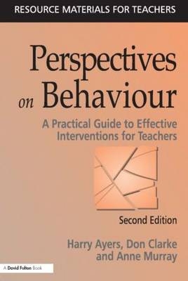 Perspectives on Behaviour -  Harry Ayers,  Don Clarke,  Anne Murray