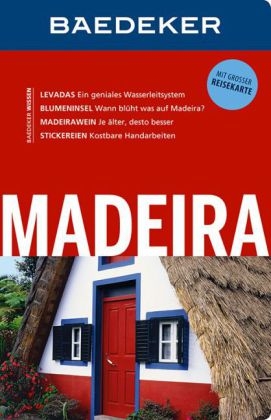 Baedeker Reisef&uuml;hrer Madeira - Rita Henss, Eva Missler