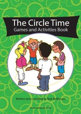 Circle TIme Games and Activities - Robert Bellhouse