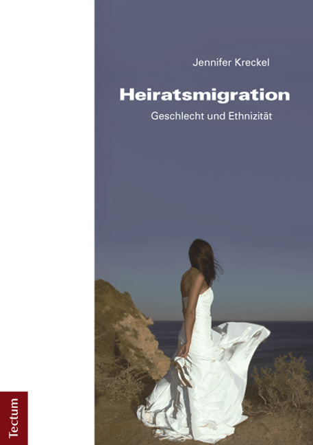 Heiratsmigration - Jennifer Kreckel