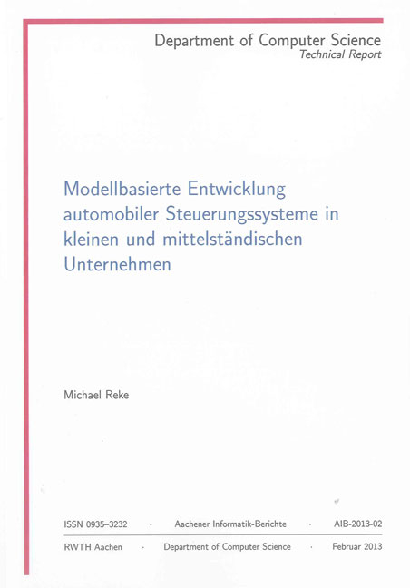 Modellbasierte Entwicklung automobiler Steuerungssysteme in kleinen und mittelst&auml;ndischen Unternehmen - Michael Reke