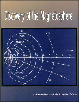 Discovery of the Magnetosphere - CS Gillmor
