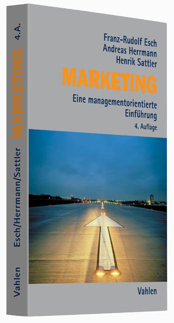 Marketing - Franz-Rudolf Esch, Andreas Herrmann, Henrik Sattler