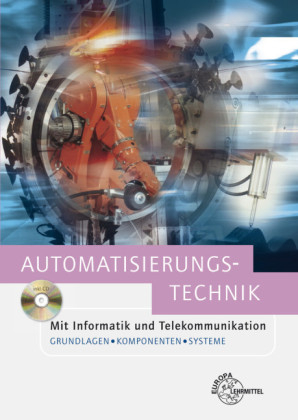 Automatisierungstechnik - J&uuml;rgen Baur, Hans Kaufmann, Alexander Pflug, Dietmar Schmid, Peter Strobel