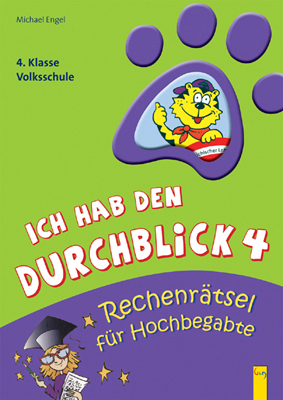 Ich hab den Durchblick 4 - Rechenr&auml;tsel f&uuml;r Hochbegabte - Michael Engel