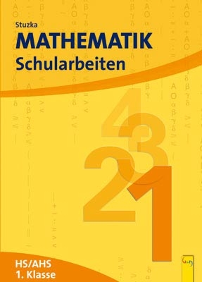 Mathematik Schularbeiten 1, AHS/HS, NEU - Herbert Gro&szlig;, Walther Stuzka