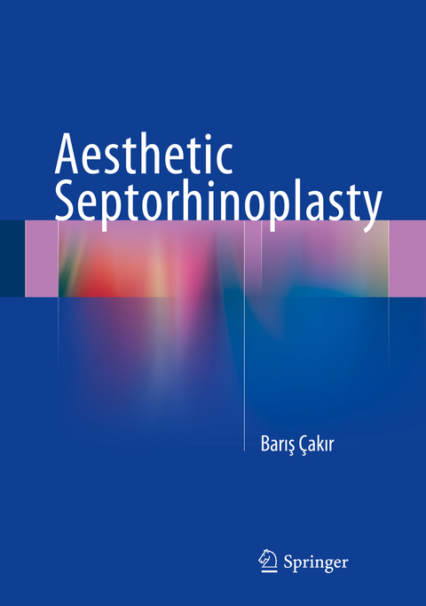 Aesthetic Septorhinoplasty - Barış &Ccedil;akır