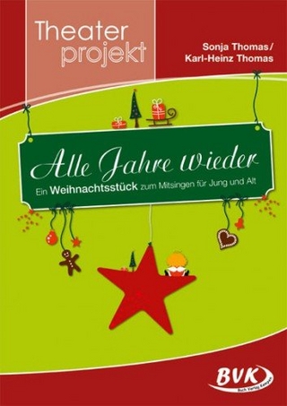 Theaterprojekt Alle Jahre wieder