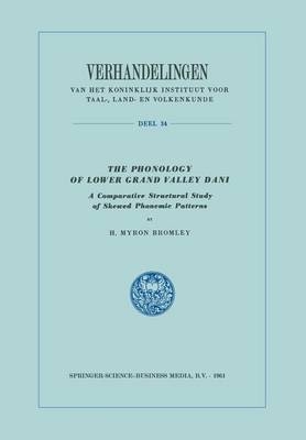 Phonology of Lower Grand Valley Dani -  H. Myron Bromley