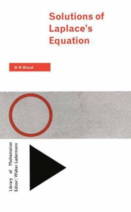 Solutions of Laplace's Equation -  D. R. Bland