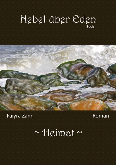 Nebel &uuml;ber Eden - Faiyra Zann