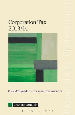 Core Tax Annual: Corporation Tax 2013/14 - Donald Drysdale