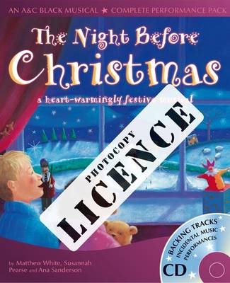 Night Before Christmas Photocopy Licence: For Private Performances Which Require Photocopying of Material