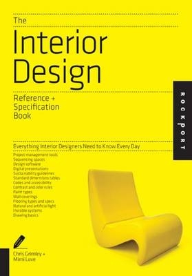 The Interior Design Reference & Specification Book - Linda O'Shea, Chris Grimley, Mimi Love