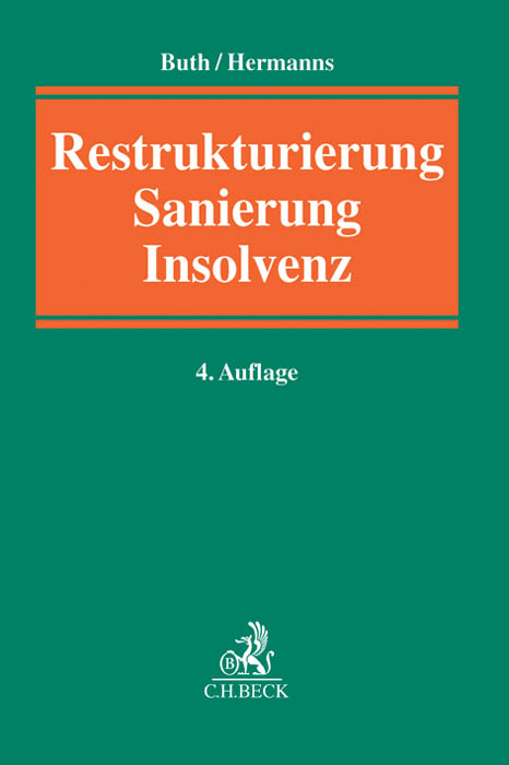 Restrukturierung, Sanierung, Insolvenz - 
