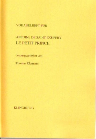 Vokabelhilfe für Antoine de Saint-Exupéry: Le petit Prince