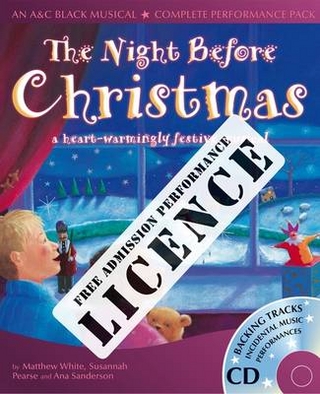 Night Before Christmas Performance Licence (No Admission Fee): For Public Performances at Which No Admission Fee is Charged
