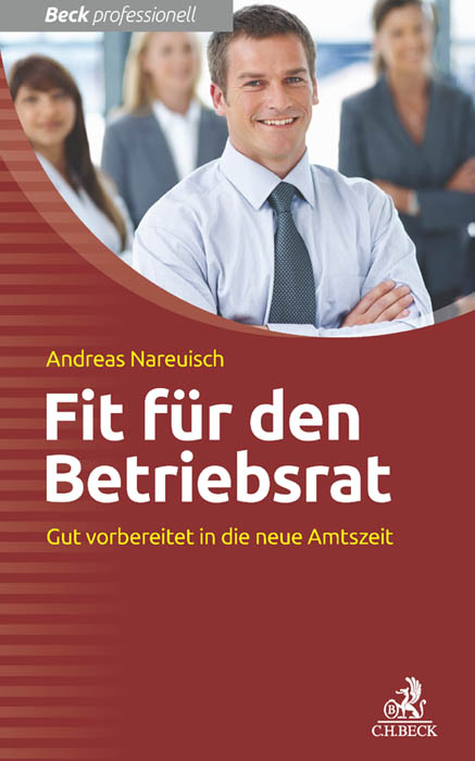Fit f&uuml;r den Betriebsrat - Andreas Nareuisch