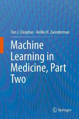 Machine Learning in Medicine -  Ton J. Cleophas,  Aeilko H. Zwinderman
