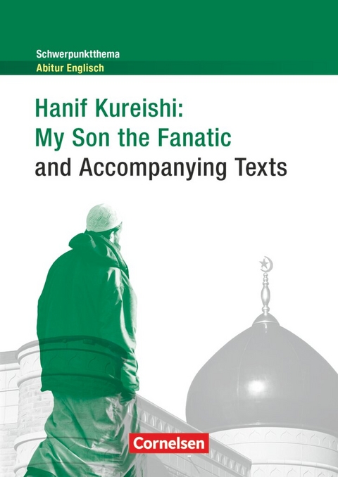 Context - Schwerpunktthema Abitur Englisch - Hanif Kureishi