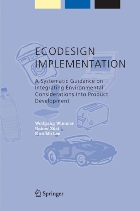 ECODESIGN Implementation -  Kun Mo LEE,  Wolfgang Wimmer,  Rainer Zust