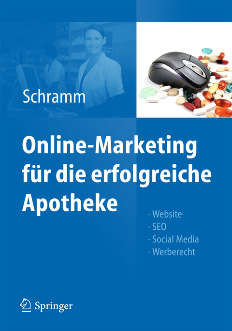 Online-Marketing f&uuml;r die erfolgreiche Apotheke - 