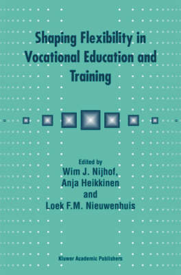 Shaping Flexibility in Vocational Education and Training - 