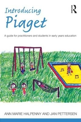 Introducing Piaget - Ann Marie Halpenny, Jan Pettersen
