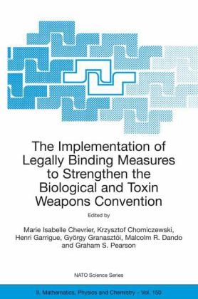 Implementation of Legally Binding Measures to Strengthen the Biological and Toxin Weapons Convention - 