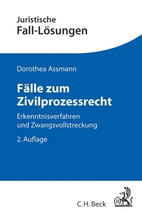 F&auml;lle zum Zivilprozessrecht - Dorothea Assmann
