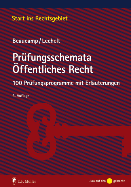 Pr&uuml;fungsschemata &Ouml;ffentliches Recht - Guy Beaucamp, Rainer Lechelt