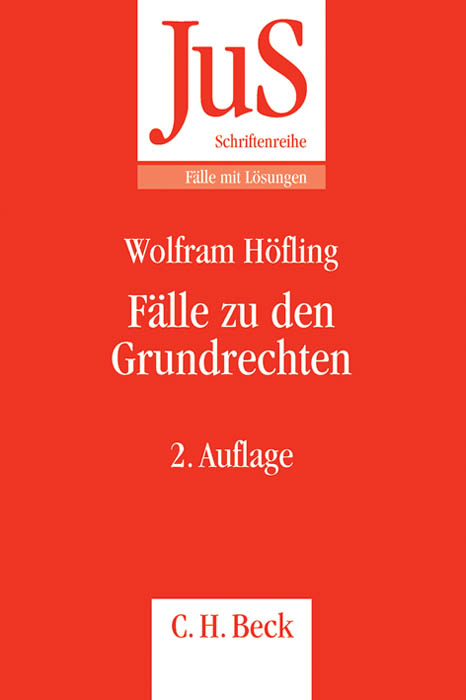 F&auml;lle zu den Grundrechten - Wolfram H&ouml;fling