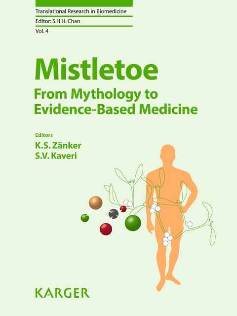 Mistletoe: From Mythology to Evidence-Based Medicine - 